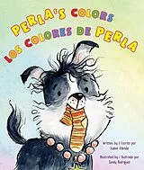 ePUB Perla's Colors / Los colores de Perla (Bilingual English-Spanish Edition) von Isabel Allende