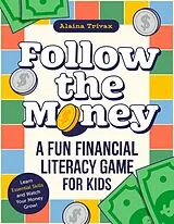 Broschiert Follow the Money von Alaina Trivax