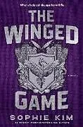 Kartonierter Einband The Winged Game von Sophie Kim