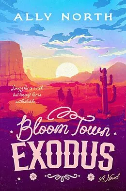 E-Book (epub) Bloom Town: Exodus von Ally North