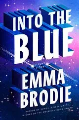 Kartonierter Einband Into the Blue von Emma Brodie