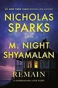 Kartonierter Einband Remain von Nicholas Sparks, M. Night Shyamalan