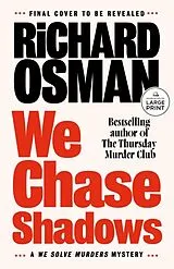 Broschiert We Chase Shadows von Richard Osman