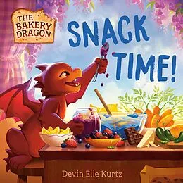 E-Book (epub) The Bakery Dragon: Snack Time! von Devin Elle Kurtz