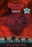 Kartonierter Einband Stranger Things, Season Five: The Junior Novelization von Matthew J. Gilbert