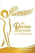 E-Book (epub) The Divine SelfQare Strategy von Sheila Brown