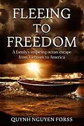 E-Book (epub) Fleeing to Freedom von Quynh Nguyen Forss