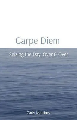 E-Book (epub) Carpe Diem von Carly Martinez
