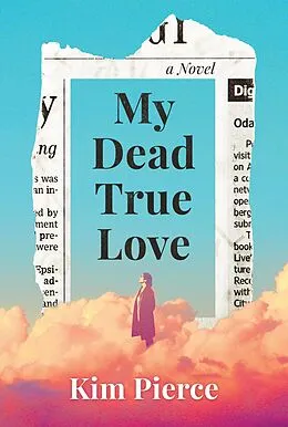 E-Book (epub) My Dead True Love von Kim Pierce