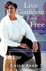 eBook (epub) Live Confident And Free de Erica Aker