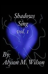 eBook (epub) Shadows Sing vol.1 de Alyson Wilson