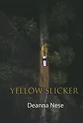 E-Book (epub) Yellow Slicker von Deanna Nese