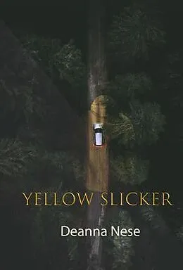 E-Book (epub) Yellow Slicker von Deanna Nese