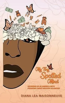E-Book (epub) My Tiny Spotted Mind von Diana Maisonneuve