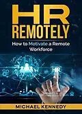 E-Book (epub) HR REMOTELY von Michael Kennedy