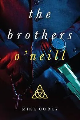 E-Book (epub) The Brothers O'Neill von Michael Corey