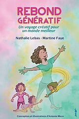 eBook (epub) Rebond Génératif de Nathalie Lebas, Martine Faye