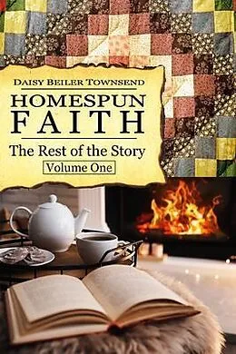 E-Book (epub) Homespun Faith, The Rest of the Story, Volume One von Townsend