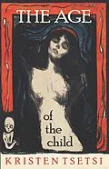 E-Book (epub) The Age of the Child von Kristen Tsetsi