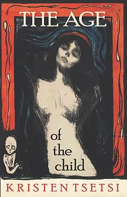 E-Book (epub) The Age of the Child von Kristen Tsetsi