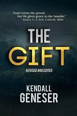 E-Book (epub) The Gift von Kendall Geneser