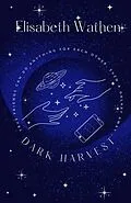 E-Book (epub) Dark Harvest von Elisabeth Wathen