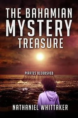 E-Book (epub) The Bahamian Mystery Treasure von Brandon Fowler