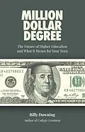 E-Book (epub) Million Dollar Degree von Billy Downing