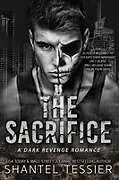 Kartonierter Einband The Sacrifice von Shantel Tessier