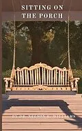 E-Book (epub) Sitting On The Porch von Nelson Williams
