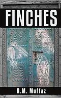 E-Book (epub) Finches von A. M. Muffaz
