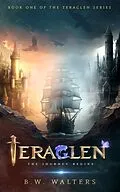E-Book (epub) Teraglen: The Journey Begins von B. W. Walters