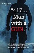 E-Book (epub) 417. . . Man With a Gun von Diane Araujo, Charles Araujo, James Jacobs
