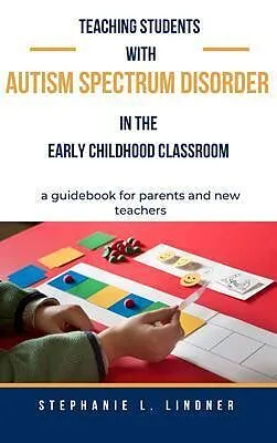E-Book (epub) Teaching Students With Autism Spectrum Disorder von Stephanie L Lindner