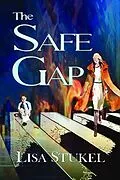 E-Book (epub) The Safe Gap von Lisa Stukel