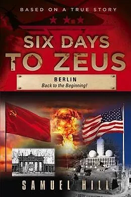 E-Book (epub) Six Days to Zeus von Samuel Hill