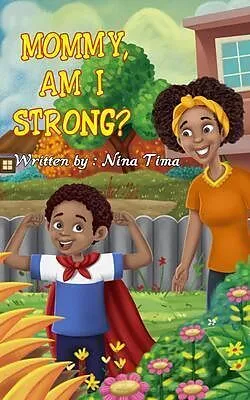 E-Book (epub) Mommy, am I Strong? von Nina Tima