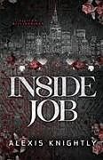 Kartonierter Einband (Kt) Inside Job von Alexis Knightly