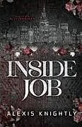 Kartonierter Einband Inside Job von Alexis Knightly