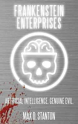 E-Book (epub) Frankenstein Enterprises von Max D. Stanton