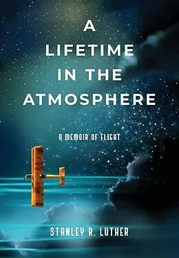 E-Book (epub) A Lifetime in the Atmosphere von Stanley R. Luther