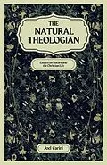 E-Book (epub) The Natural Theologian von Joel B Carini