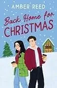 Kartonierter Einband Back Home For Christmas von Amber Reed