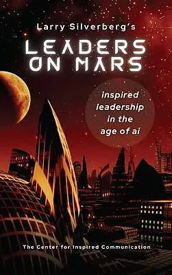 E-Book (epub) Leaders On Mars von Larry Silverberg