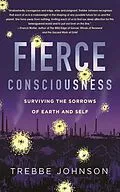 E-Book (epub) Fierce Consciousness von Trebbe Johnson