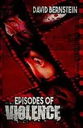 E-Book (epub) Episodes of Violence von David Bernstein