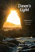 E-Book (epub) Dawn's Light von Jadie Hager, David Hager