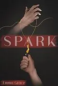 E-Book (epub) Spark von Emma Grace
