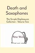 E-Book (epub) Death and Saxophones von Peter Wick