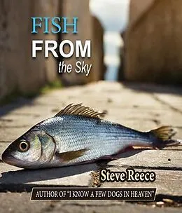 E-Book (epub) Fish From the Sky von Steve Reece